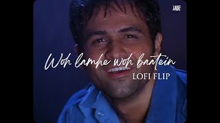 Woh lamhe woh baatein Lofi Flip VIBIE  Atif Aslam [upl. by Urion]