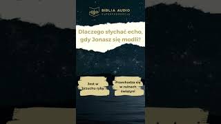 Co się dzieje z głosem Jonasza biblia audio [upl. by Glendon]