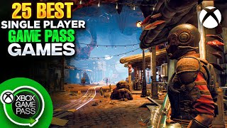 25 BEST SINGLE PLAYER XBOX GAME PASS GAMES YOU CAN PLAY THIS 2023 amp 2024 [upl. by Areic]