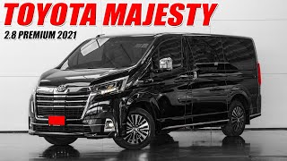 รีวิว TOYOTA MAJESTY 28 PREMIUM ปี 2021 โตโยต้า มาเจสตี้ รถมือสอง วิ่งเพียง 35000 กม เท่านั้น [upl. by Crichton]