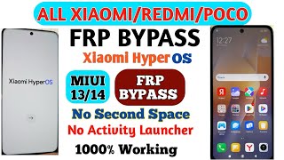 XiaomiRedmiPoco HyperOS Frp Bypass Android 1314 Miui 1314 Redmi Note 11 Frp Bypass Without PC [upl. by Pros]