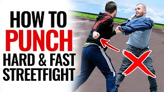 Street Fighting Technique  Punch Faster and Harder [upl. by Jonna]