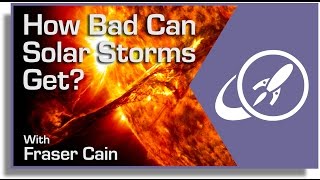 How Bad Can Solar Storms Get [upl. by Hahcim]