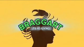 BRAGGART [upl. by Ayet]