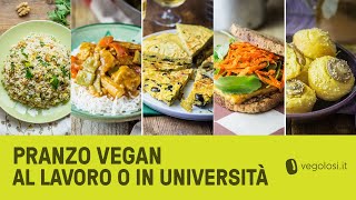 Idee per il pranzo in ufficio o in università 5 ricette vegan facilissime [upl. by Aissirac134]