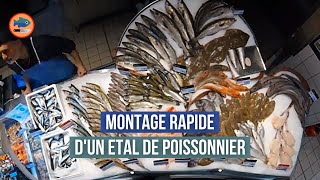 Comment monter un étal de poissonnier  Time lapse [upl. by Stefano]