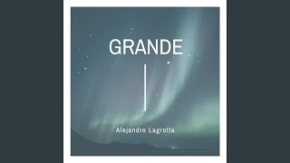 Grande [upl. by Llimaj474]