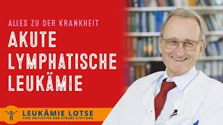 Akute Lymphatische Leukämie Alles zu der Krankheit [upl. by Haye]