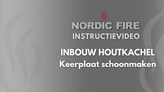 Keerplaat schoonmaken  Nordic Fire Houtkachel Instructievideo [upl. by Emmye637]