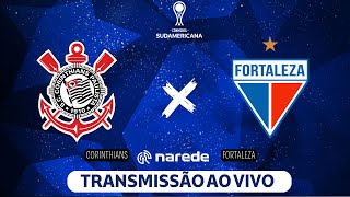 CORINTHIANS X FORTALEZA AO VIVO  TRANSMISSÃO COPA SULAMERICANA 2024 [upl. by Eentroc]