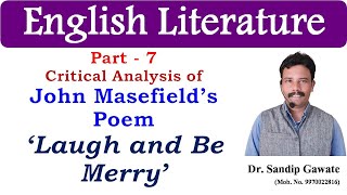 7 Laugh and Be Merry by John Masefield  Critical Analysis [upl. by Aihsekat179]