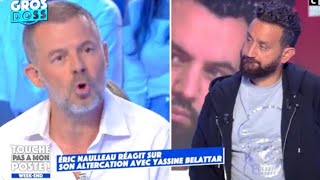 TPMP EricNaulleau répond aux propos de Yassine Belattar et le traite de VOYOU [upl. by Oinotnaocram619]