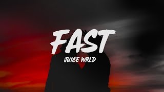 Juice WRLD  Fast Lyrics [upl. by Neibaf705]