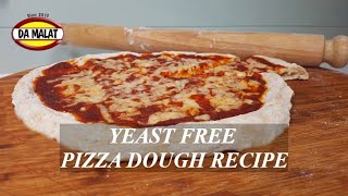 Yeast Free Pizza Dough  Secret Yeast Free Dough Recipe Revealed  Superb Yeast Free Pizza Dough [upl. by Mathe322]