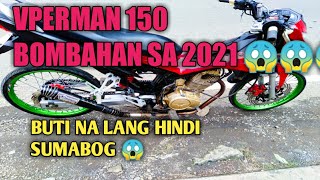 VPERMAN 150 BOMBAHAN SA 2021 NEW YEAR ❤️ [upl. by Atikaj404]