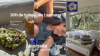 rutina 530 am 🎀 30h de trabajo en 1 semana en australia  la casa de mis sueños [upl. by Rumit389]