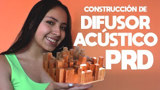 CONSTRUCCIÓN DE DIFUSOR ACÚSTICO PRD [upl. by Virgy]