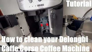 How to clean your entire Delonghi Caffe Corso superautomatic coffee machine ESAM 2800SB DIY [upl. by Notsew64]