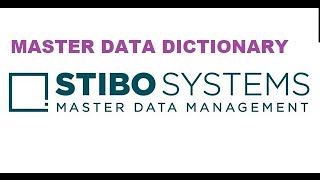 STIBO training  Master Data Management  MDMMASTER DATA DICTIONARYPIM  StiboSystemS [upl. by Renado]