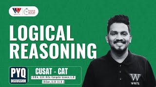 Logical Reasoning  CUSAT  CAT  PYQ Discussion WRITS  Live 17 [upl. by Himelman662]