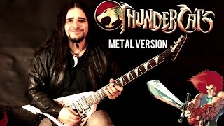 THUNDERCATS Theme Metal Version [upl. by Naejamron]