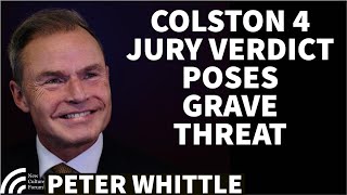 Colston 4 Jury Verdict Is a Grave Threat to Our Country  Govt Must Take Action to Reassure Public [upl. by Photina]