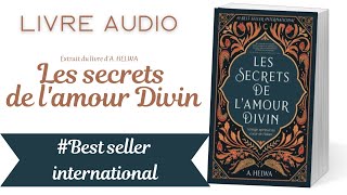 Les secrets de lamour Divin  LIVRE AUDIO [upl. by Oicnaneb]