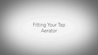 How To Fit Your Tap Aerator [upl. by Adriano]