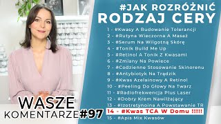 JAK ROZRÓŻNIĆ RODZAJ CERY  WK97 [upl. by Eityak342]