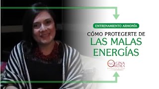 Las malas energías cómo protegerte y liberarte de ellas [upl. by Laetitia376]