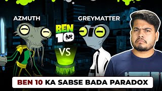 Grey Matter Vs Azmuth  Koun Hai Sabse Jyada Intelligent Biggest BEN10 Paradox [upl. by Skippy498]