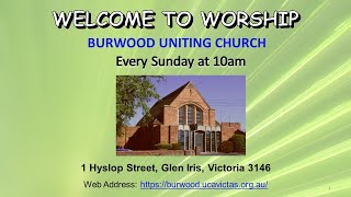 Burwood Uniting Church Live Stream Sunday 14th July 2024 [upl. by Euqinehs220]