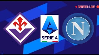 Fiorentina vs Napoli Con telecronaca in diretta live [upl. by Colman297]