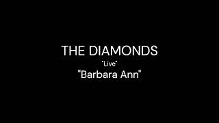 quotBarbara Annquot The Diamonds quotLivequot [upl. by Nnaecyoj]