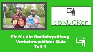 Verkehrsschilder Quiz  Teil 1  Fit für die Radfahrprüfung  Fahrradprüfung [upl. by Kopans933]