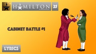 25 Hamilton  Cabinet Battle 1 VIDEO LYRICS [upl. by Llerad]