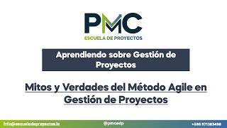 Mitos y Verdades del Método Agile en Gestión de Proyectos [upl. by Finnegan]