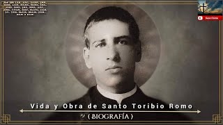 Vida y Obra de Santo Toribio Romo patrono de los migrantes Biografía [upl. by Juback]