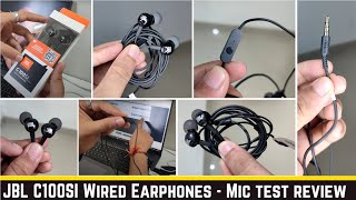 JBL C100SI Wired In Ear Headphones with Mic  Mic test  best earphone for office meeting review [upl. by Panther]