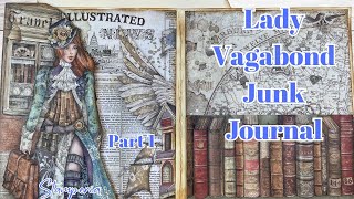 STAMPERIA LADY VAGABOND  LADY VAGABOND GRUNGY JUNK JOURNAL  PART 1 [upl. by Ahel]