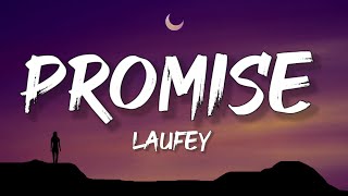 Laufey  Promise Lyrics [upl. by Voccola]