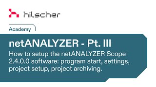 Hilscher Academy  netANALYZER 03  Inbetriebnahme Scope Programmeinstellungen [upl. by Barney63]