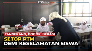 Tangerang Bogor dan Bekasi Setop PTM Langgar SKB 4 Menteri demi Keselamatan Siswa [upl. by Helman]