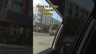 Going to Canada Embassy [upl. by Duky525]