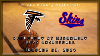 High School Basketball  Pennsbury Falcons at Neshaminy Redskins Boys 12324 [upl. by Nevaeh]