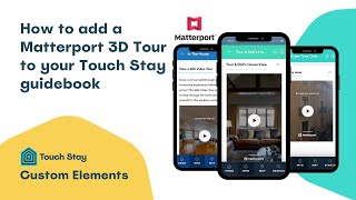 How to add a Matterport 3D Tour to Your Touch Stay Digital Guidebook [upl. by Arada]