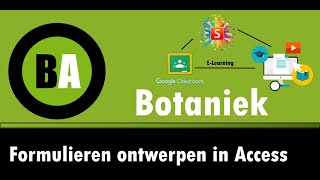 4VV Ontwerpen van Formulieren in Access [upl. by Adnuahs]