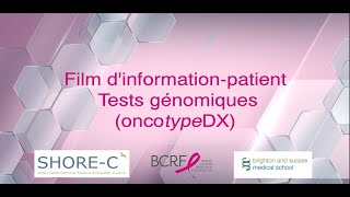 Understanding your Oncotype DX results A short patient information film French [upl. by Lucilia371]