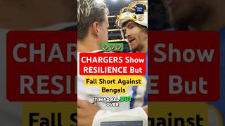 Chargers Show Resilience But Fall Short Against Bengals [upl. by Bolme]