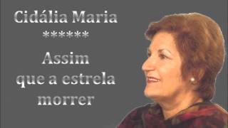 Cidália Maria  Assim que a estrela morrer [upl. by Airamahs]